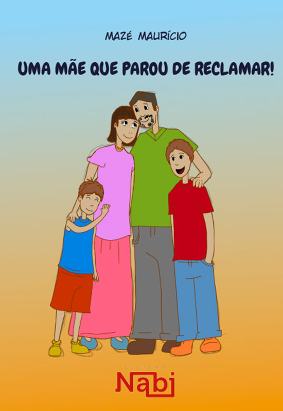 Capa Uma mãe que parou de reclamar